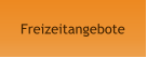 Freizeitangebote